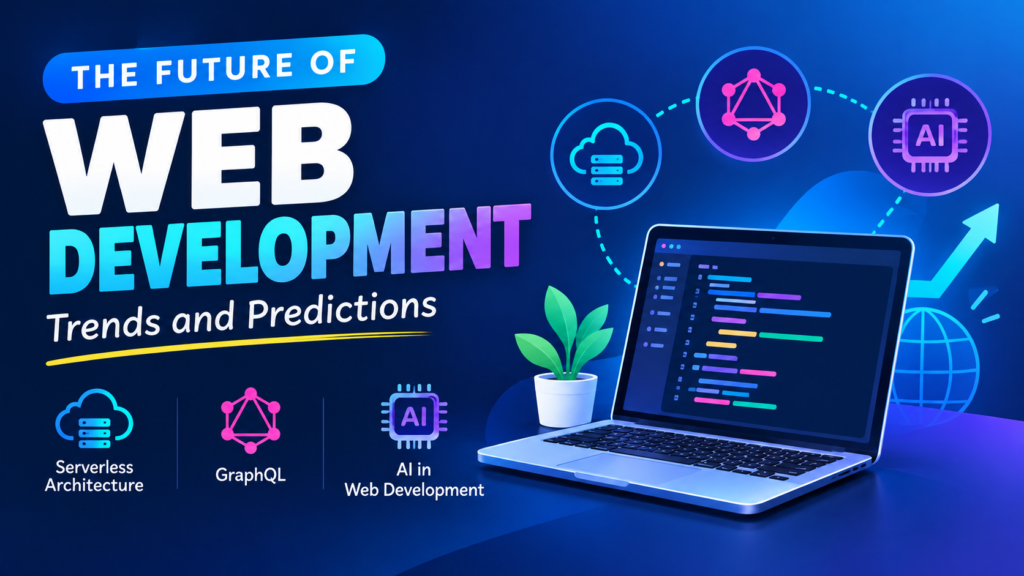 The Future of Web Development